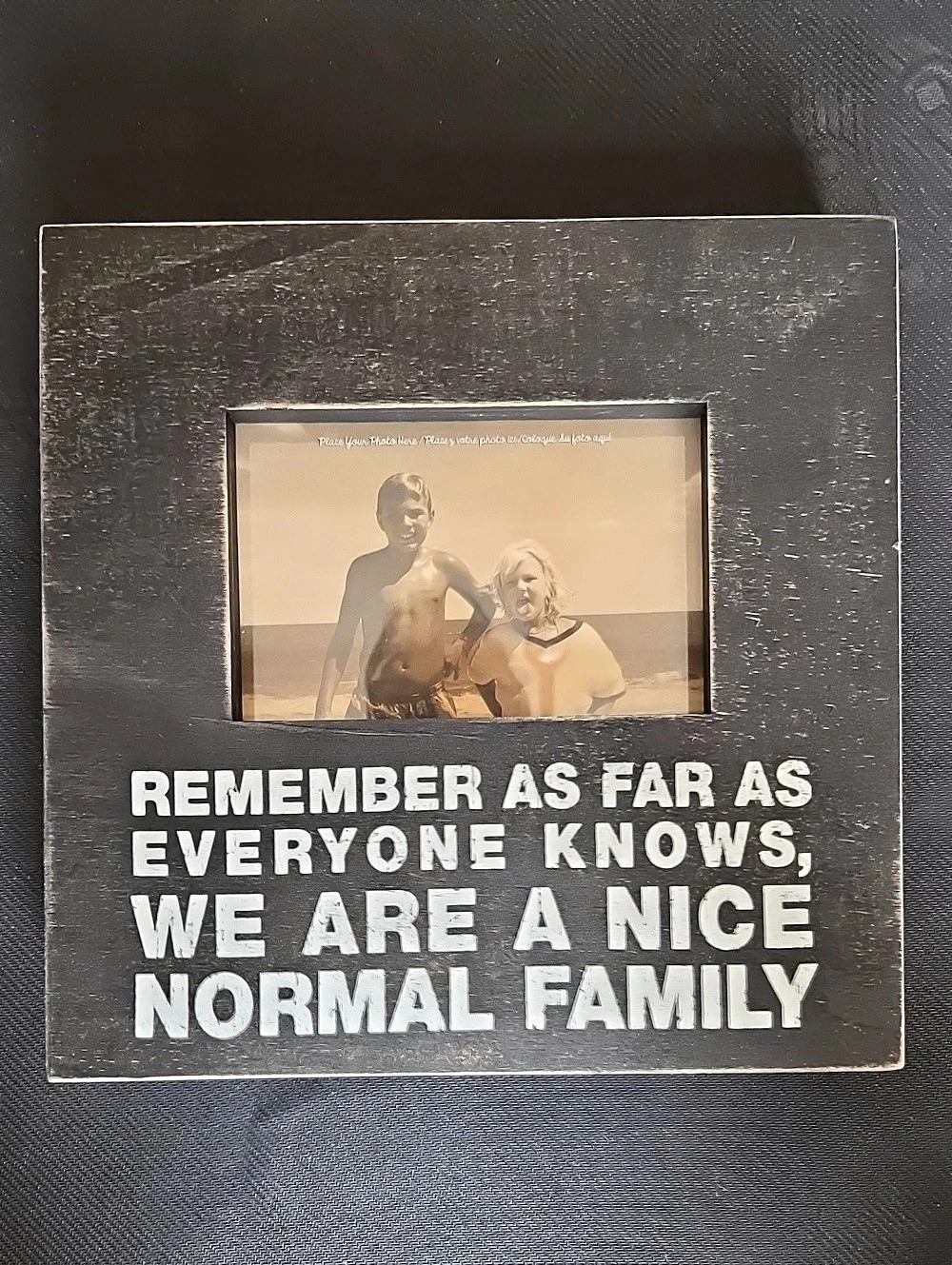 Primitives by Kathy Remember As Far As Everyone Knows We Are A Nice Normal
